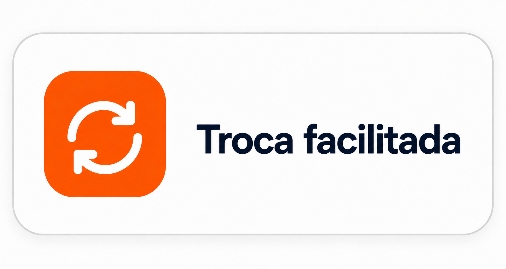 Troca facilitada